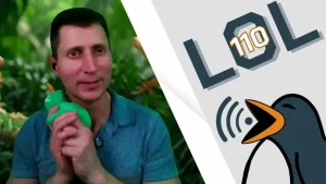 Linux Out Loud 110