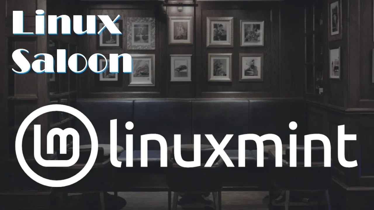 thumbnail for Linux Saloon 122 | Linux Mint 22