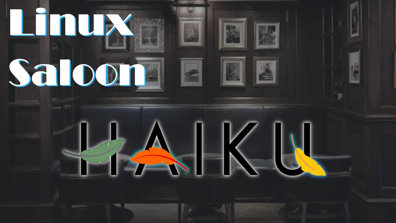 thumbnail for Linux Saloon 129 | Haiku