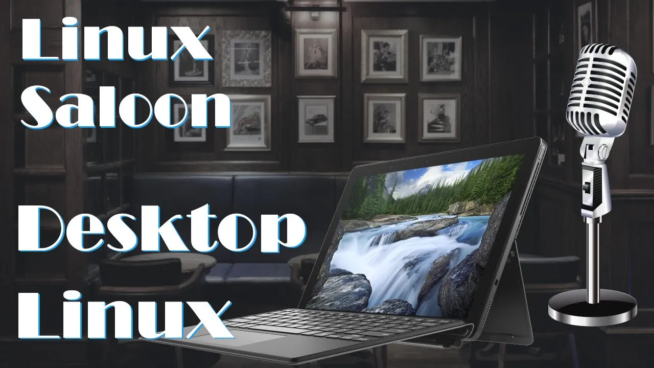 thumbnail for Linux Saloon 90 | What Preventing Linux from having a bigger presence in the desktop?